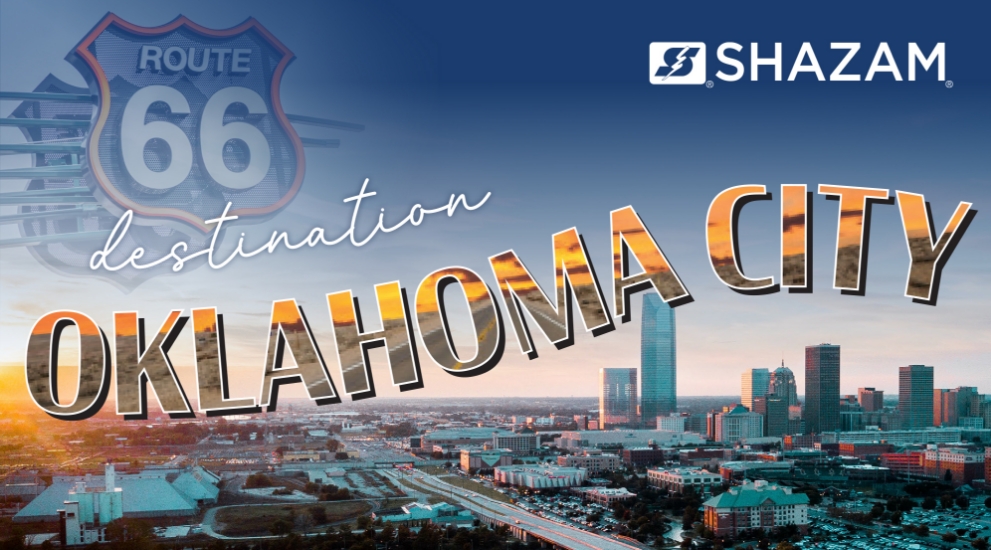 destination oklahoma city SHAZAM core user group