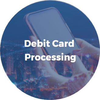 Debit Card Processing