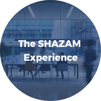 The SHAZAM Experience